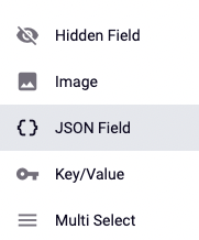 Screenshot of the JSON Field item from the Content Type editor in the admin panel.