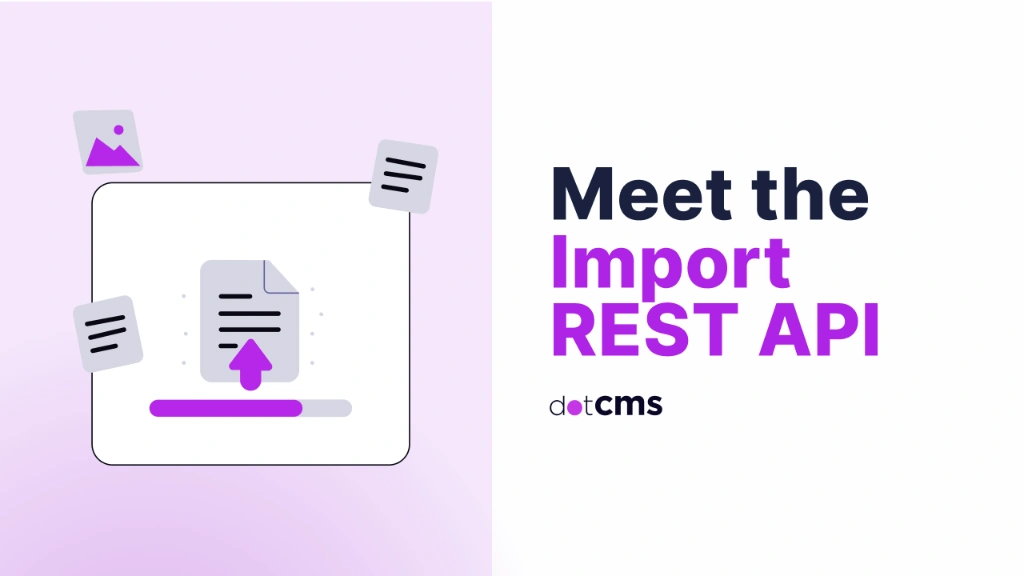 Introduction to the Content Import REST API
