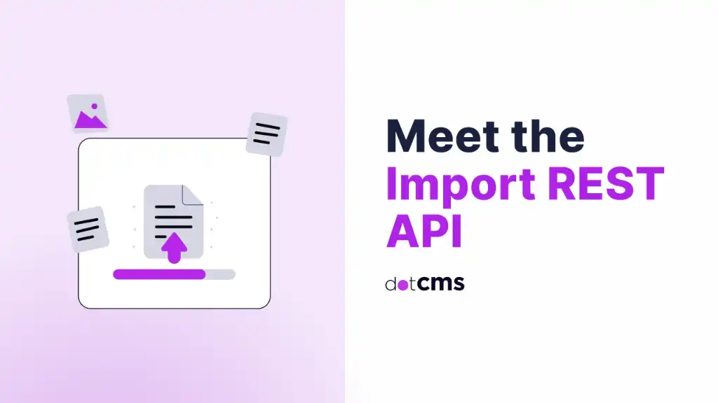 Introduction to the Content Import REST API