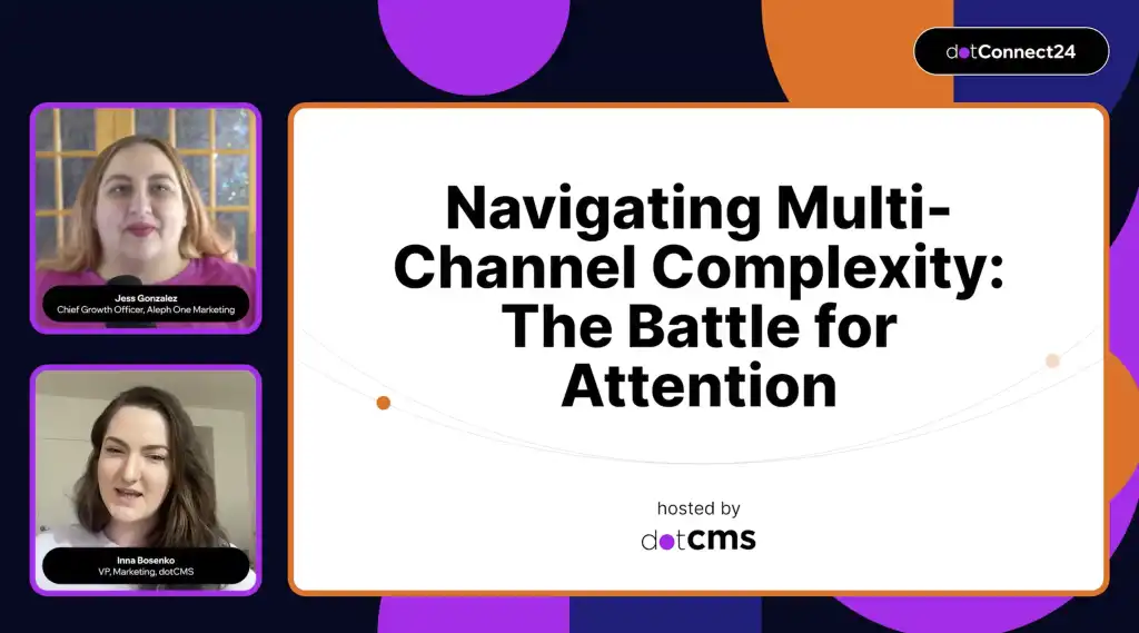 Navigating Multi Channel Complexity  The Battle for Attention