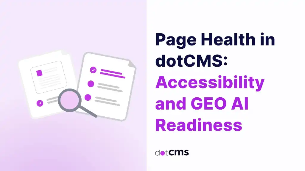 Introducing Page Health: Compliance and Discoverability Just Got Easier in dotCMS
