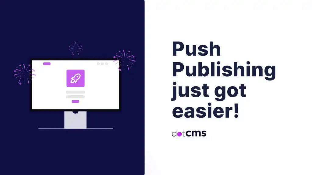 Push Publishing just got easier!